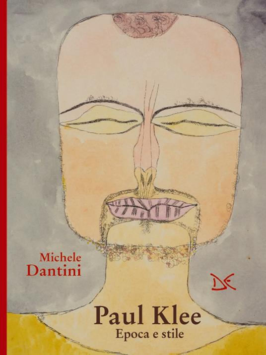 Paul Klee. Epoca e stile - Michele Dantini - copertina