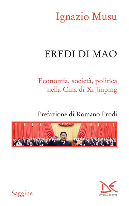 Eredi di Mao. Economia, società, politica nella Cina di Xi Jinping - Ignazio Musu - ebook