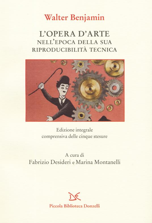 L'opera d'arte nell'epoca della sua riproducibilità tecnica. Ediz. integrale - Walter Benjamin - copertina