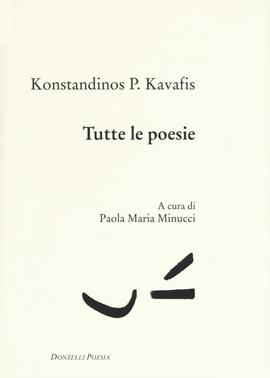 Tutte le poesie. Testo greco a fronte - Konstantinos Kavafis - copertina