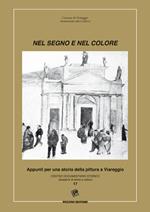 Nel segno del colore. Appunti per una storia della pittura a Viareggio