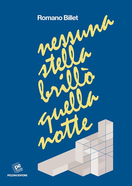 Nessuna stella brillò quella notte - Romano Billet - copertina