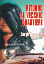 Ritorno al vecchio quartiere