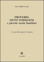 Proverbi, detti versiliesi e piccole storie familiari