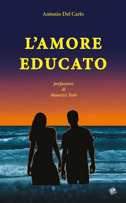 L' amore educato - Antonio Del Carlo - copertina