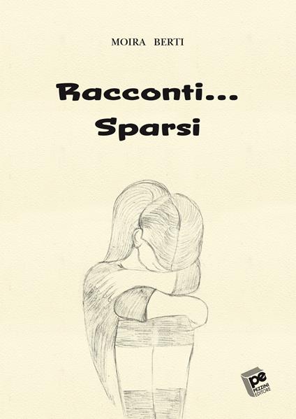 Racconti... Sparsi - Moira Berti - copertina
