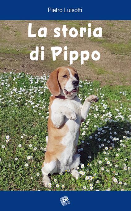 La storia di Pippo - Pietro Luisotti - copertina