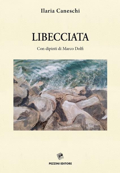 Libecciata - Ilaria Caneschi - copertina