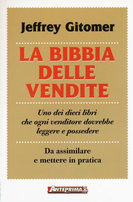 La bibbia delle vendite - Jeffrey Gitomer - copertina