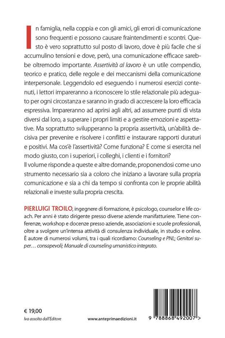 Assertività al lavoro. La comunicazione efficace nelle relazioni - Pierluigi Troilo - 3