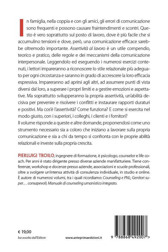 Assertività al lavoro. La comunicazione efficace nelle relazioni - Pierluigi Troilo - 3