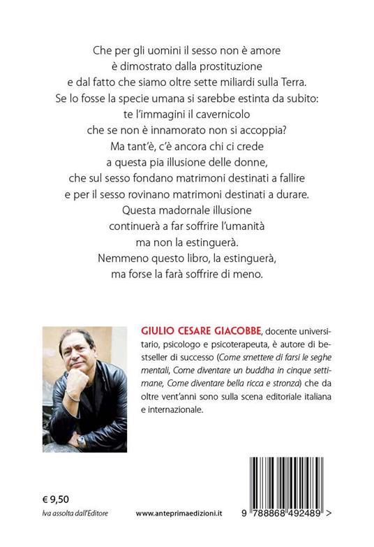 Per gli uomini il sesso non è amore - Giulio Cesare Giacobbe - 3