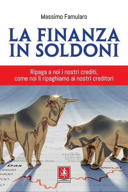 La finanza in soldoni - Massimo Famularo - ebook