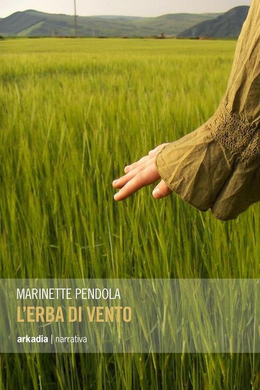 L'erba di vento - Marinette Pendola - copertina