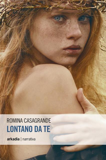 Lontano da te - Romina Casagrande - copertina