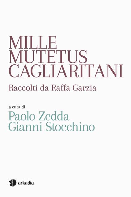 Mille mutetus cagliaritani - Gianni Stocchino,Paolo Zedda - copertina
