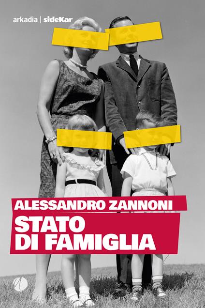 Stato di famiglia - Alessandro Zannoni - copertina