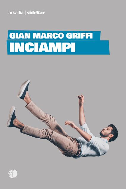 Inciampi - Gian Marco Griffi - copertina