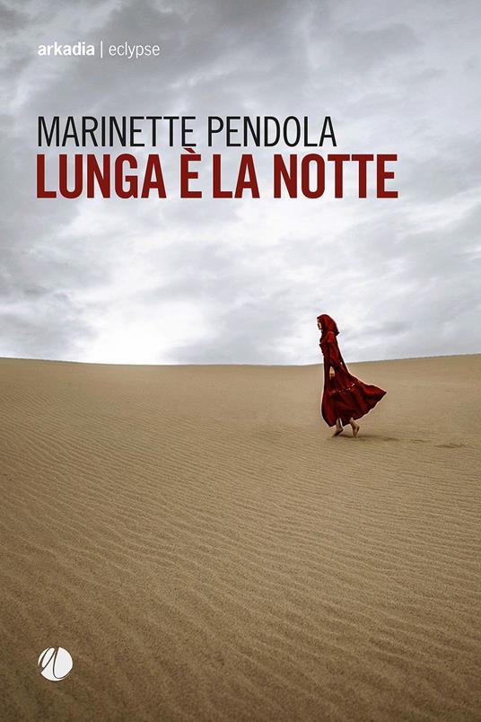 Lunga è la notte - Marinette Pendola - copertina