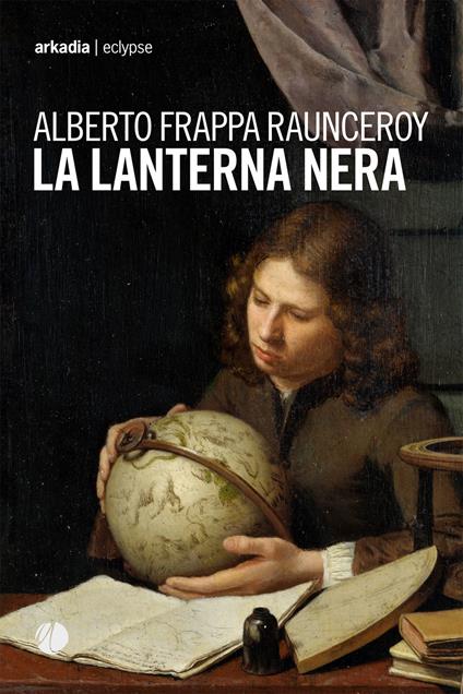La lanterna nera - Alberto Frappa Raunceroy - copertina