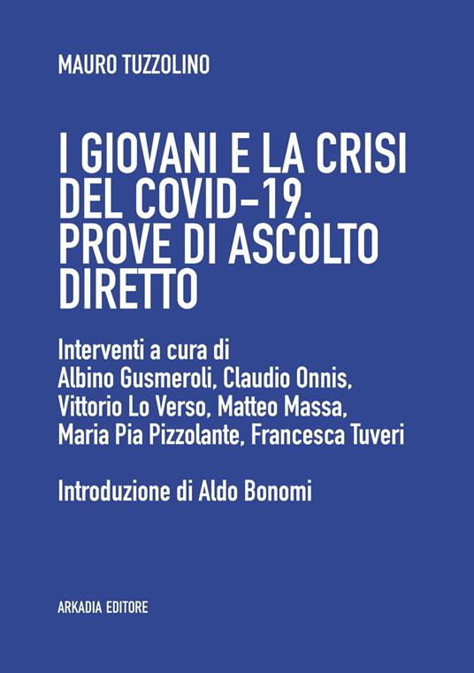 I giovani e la crisi del covid-19. Prove di ascolto diretto - Mauro Tuzzolino - ebook