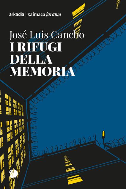 I rifugi della memoria - José Luis Cancho - ebook