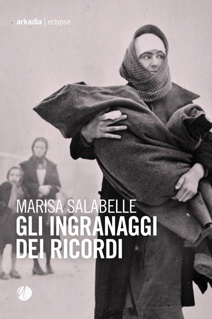 Gli ingranaggi dei ricordi - Marisa Salabelle - ebook