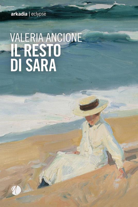 Il resto di Sara - Valeria Ancione - copertina