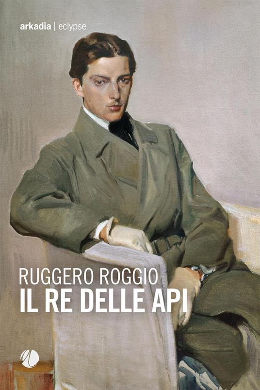 Il re delle api - Ruggero Roggio - copertina