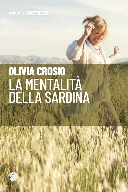 La mentalità della sardina - Olivia Crosio - ebook