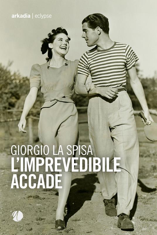 L'imprevedibile accade - Giorgio La Spisa - copertina