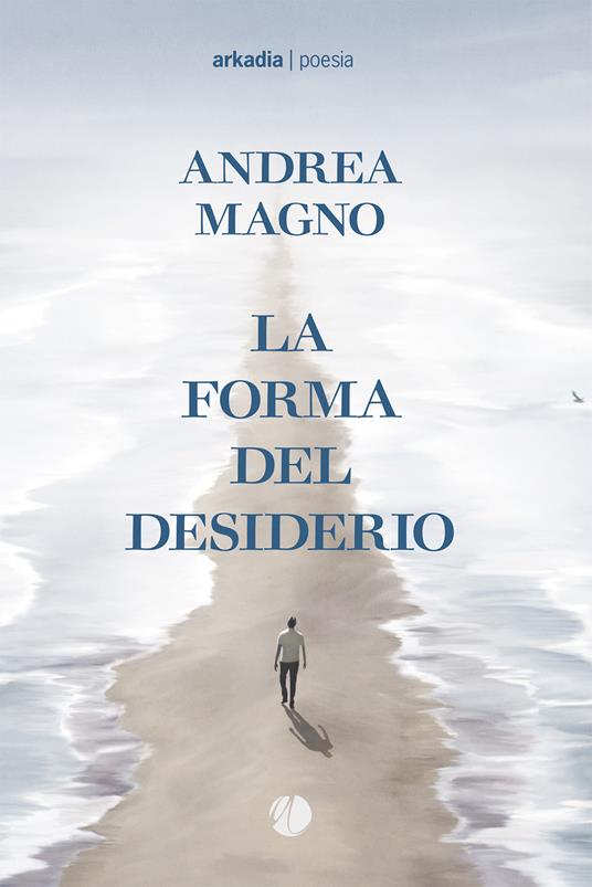 La forma del desiderio - Andrea Magno - copertina