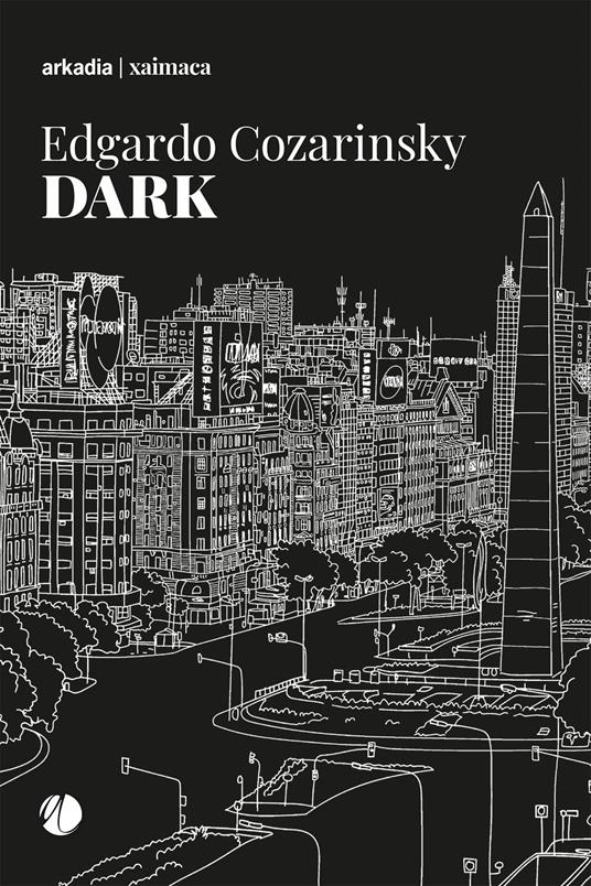 Dark - Edgardo Cozarinsky - copertina