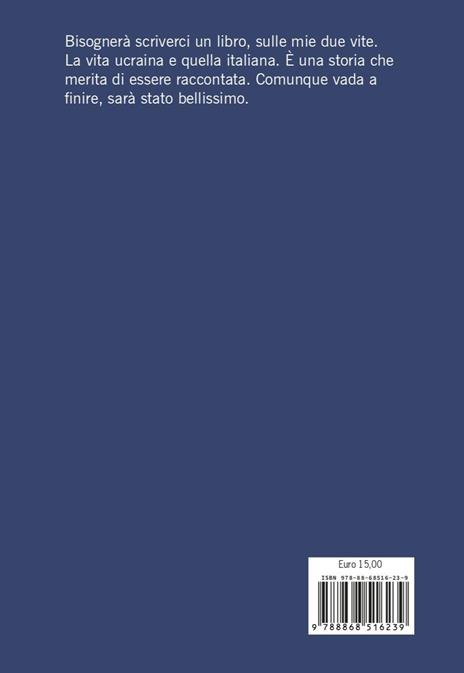 Le due vite di Andrii Rosliuk - Olivia Crosio - 4