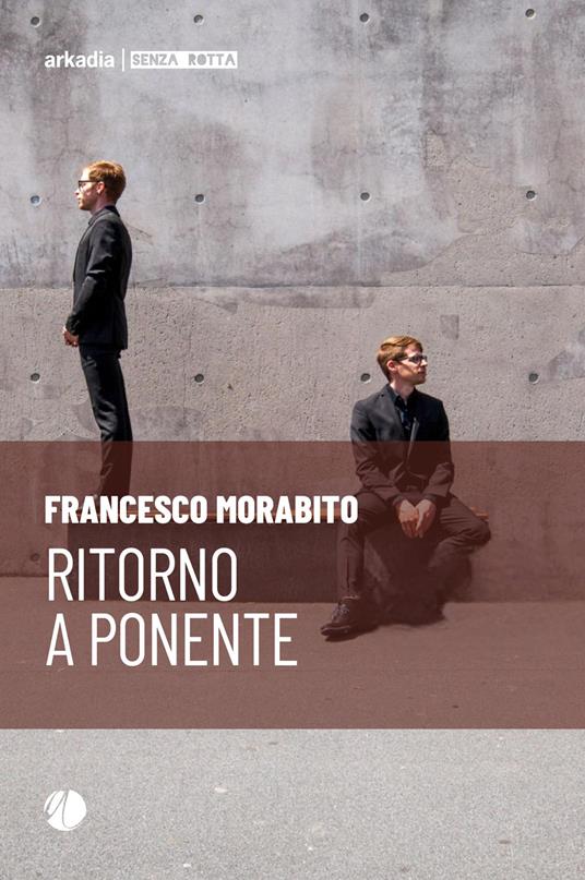Ritorno a Ponente - Francesco Morabito - copertina