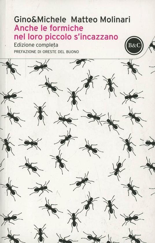 Anche le formiche nel loro piccolo si incazzano - Gino & Michele,Matteo Molinari - copertina