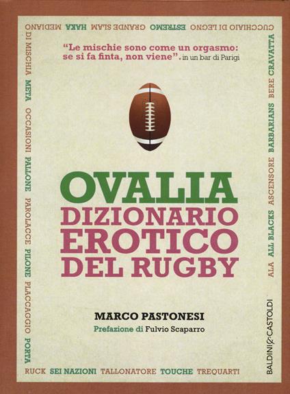 Ovalia. Dizionario erotico del rugby - Marco Pastonesi - copertina