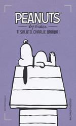 Ti saluto, Charlie Brown!. Vol. 4