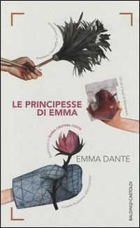 Le principesse di Emma - Emma Dante - copertina