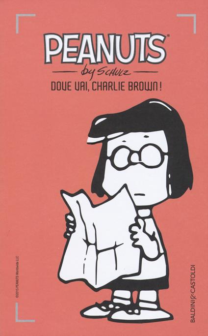 Dove vai, Charlie Brown!. Vol. 11 - Charles M. Schulz - copertina