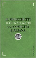 Il Mereghetti. 100 capolavori della comicità italiana