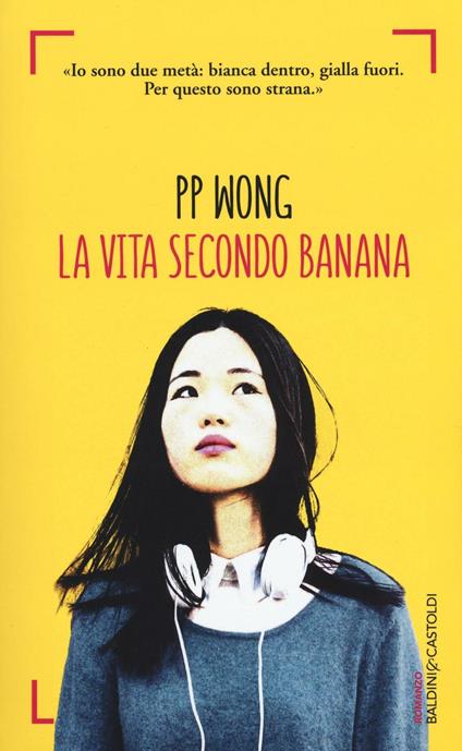 La vita secondo banana - PP Wong - copertina