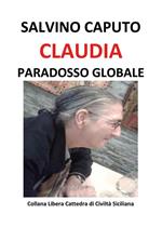 Claudia, paradosso globale