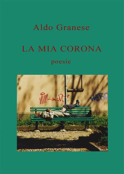 La mia corona - Aldo Granese - copertina