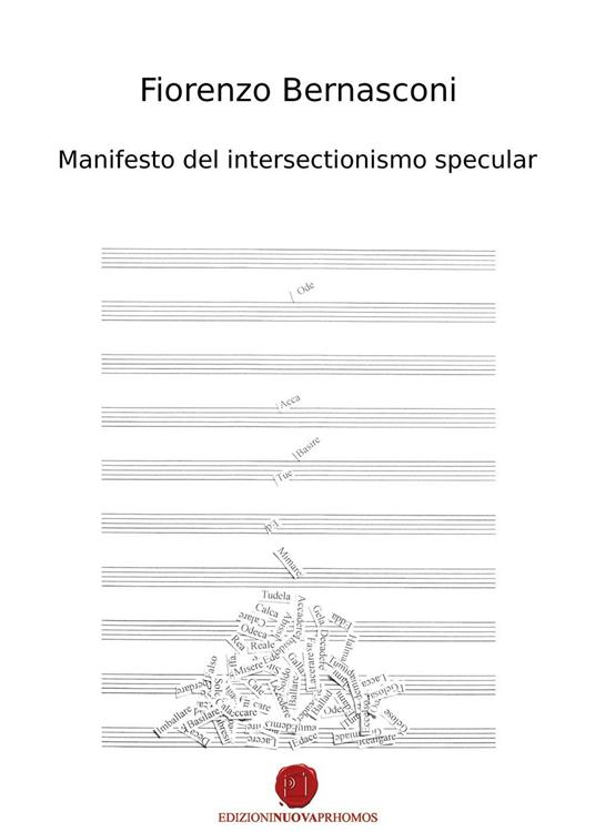 Manifesto del intersectionismo specular. Ediz. italiana, inglese, francese e tedesca - Fiorenzo Bernasconi - copertina
