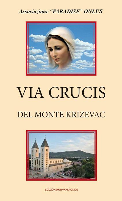 Via Crucis del monte Krizevac - copertina