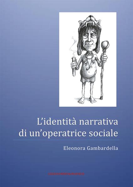 L' identità narrativa di un'operatrice sociale - Eleonora Gambardella - copertina