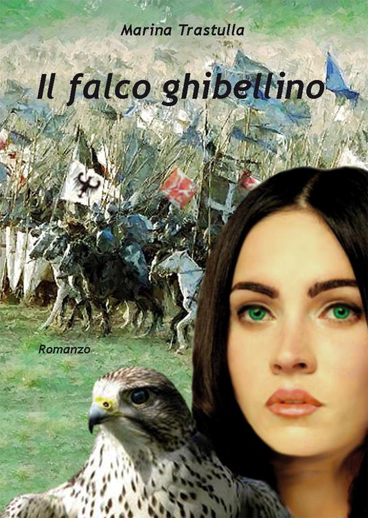 Il falco ghibellino - Marina Trastulla - copertina