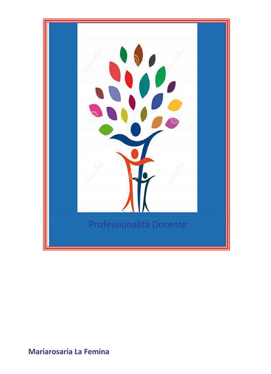 Professionalità docente - Mariarosaria La Femina - copertina
