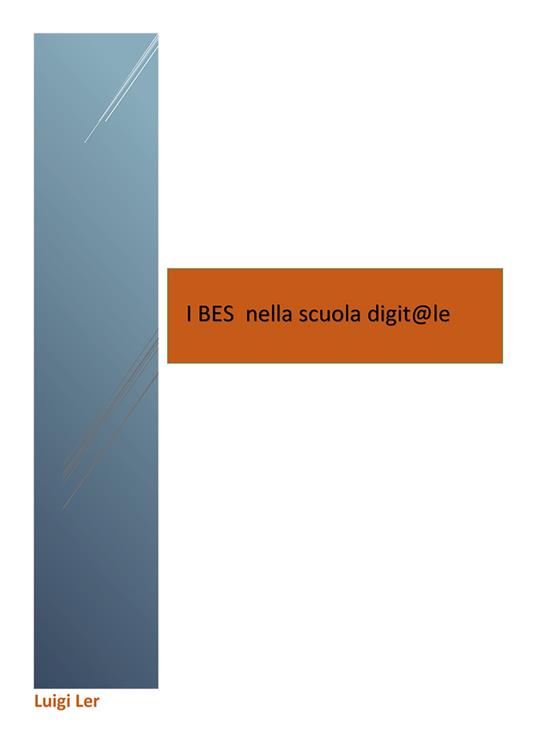 I BES nella scuola digit@le - Luigi Ler - copertina